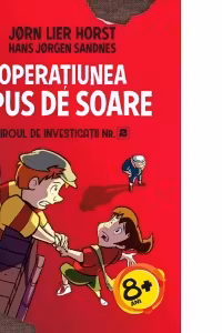 Biroul de investigații nr. 2. Operaţiunea Apus de soare