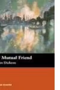 Our Mutual Friend