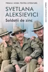 Clasici contemporani. SOLDATII DE ZINC.