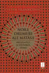 Noile drumuri ale mătăsii. Prezentul și viitorul lumii