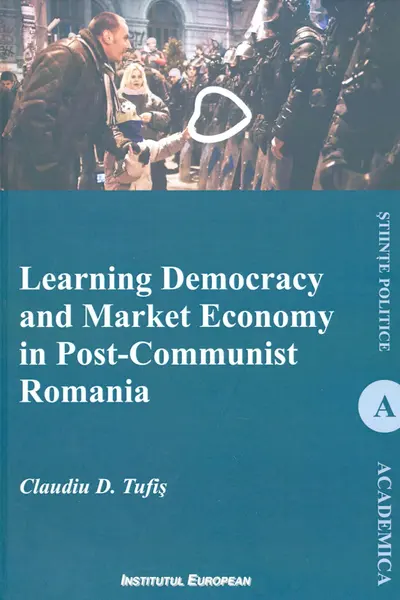Learning Democracy and Market Economy in Post-Communist Romania
