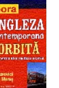 Engleza contemporana vorbita, lectii pentru nivelul mediu si avansat