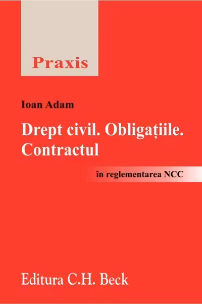 Drept Civil. Obligațiile. Contractul