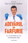 Adevarul din farfurie
