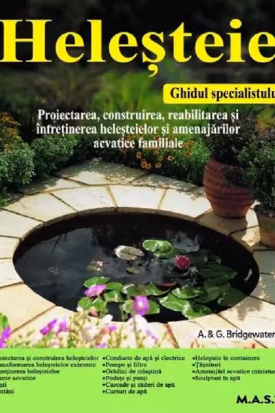 Heleșteie. Ghidul specialistului