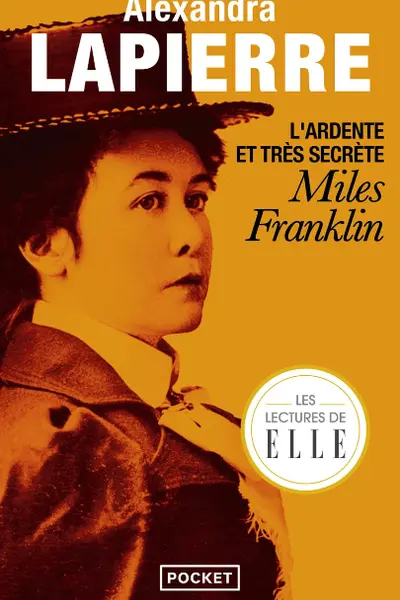 L'Ardente et tres secrete Miles Franklin