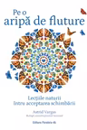 Pe o aripa de fluture