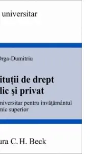 Institutii de drept public si privat. Curs universitar pentru invatamantul economic superior