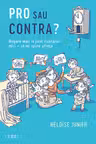 Pro sau contra?
