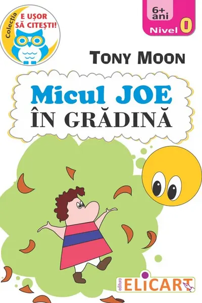 Micul Joe în grădină. Nivel 0 (6+ ani)