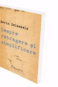 Despre retragere si simplificare