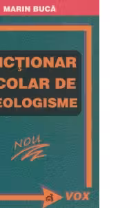 Dictionar scolar de neologisme