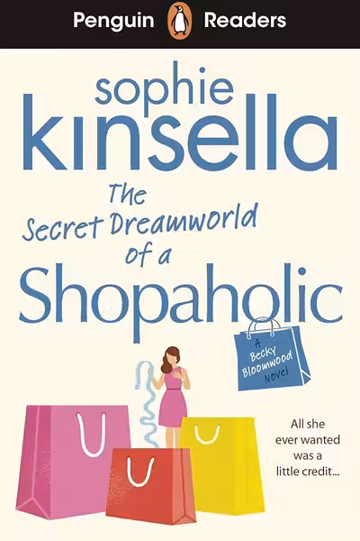 Penguin Readers 3 The Secret Dreamworld of a Shopaholic (2021)