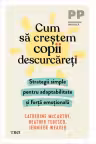 Cum sa crestem copii descurcareti