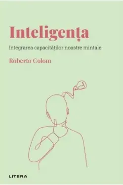Descopera Psihologia. INTELIGENTA