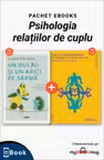 Pachet eBooks Psihologia relațiilor de cuplu