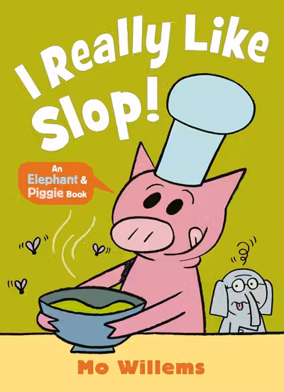 I Really Like Slop!