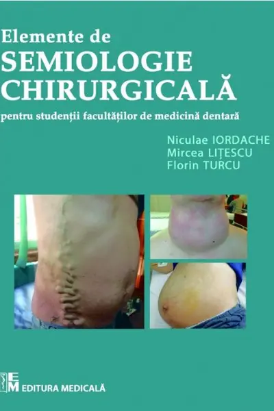 Elemente de semiologie chirurgicală pentru studenții facultăților de medicină dentară