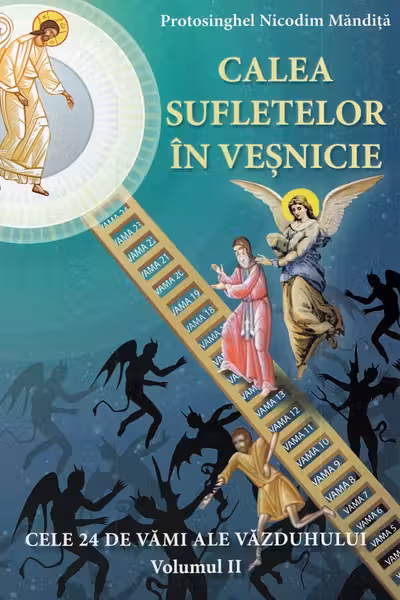 Calea sufletelor în veșnicie Vol.2