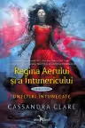 Regina Aerului și a Întunericului. Seria Uneltiri întunecate Vol.3