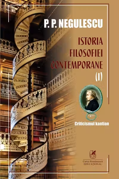 Istoria filosofiei contemporane, volumul 1