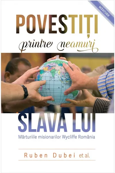 Povestiți printre neamuri slava Lui
