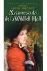 Romanul de dragoste. Necunoscuta de la Wildfell Hall