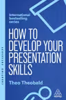 How to Develop Your Presentation Skills