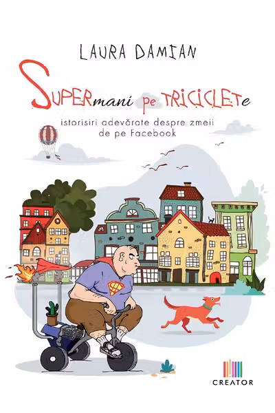 Supermani pe triciclete