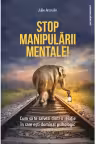 Stop manipulării mentale