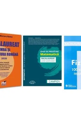 Pachet Bacalaureat 2026. Limba si literatura romana, Matematica filiera tehnologica: servicii, resurse si tehnic si Fizica 100 variante rezolvate - Mariana Badea, Marius Burtea, Doru Badiu