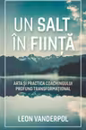 Un salt în ființă