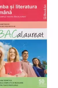 Limba si literatura romana. Ghid complet pentru Bacalaureat. 50 de teste integrale
