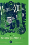 Warren al XIII-lea si Padurea Soaptelor. Vol. 2