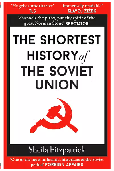 The Shortest History of the Soviet Union