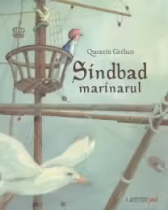 Sindbad marinarul - Quentin Greban