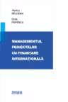 Managementul proiectelor cu finantare internationala