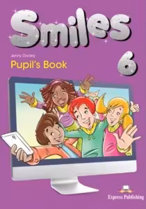 Curs limba engleza Smiles 6 Manual - Jenny Dooley, Virginia Evans