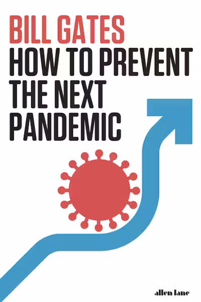 How To Prevent the Next Pandemic