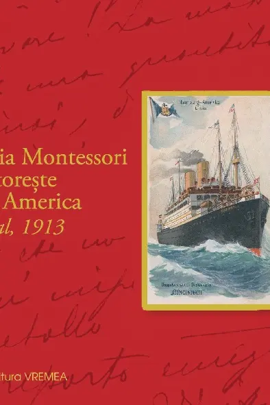 Maria Montessori călătorește spre America. Jurnal, 1913