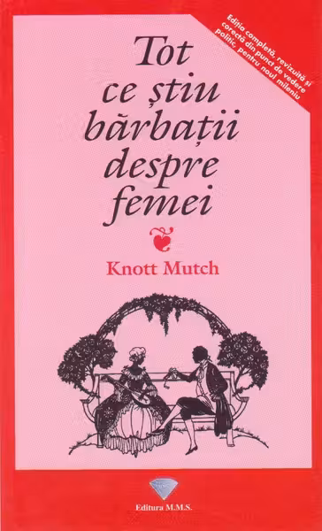 Tot ce ştiu bărbaţii despre femei