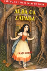 Alba ca zapada (citesc cu litere mari de tipar)