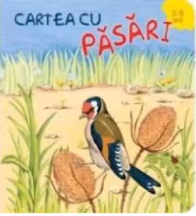Cartea cu pasari. 3-6 ani.. Vreau sa stiu. Prut International