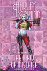 Harley Quinn: 30 Years of the Maid of Mischief - Deluxe Edition