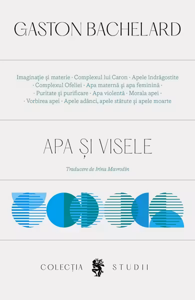 Apa si visele. Eseu despre imaginatia materiei