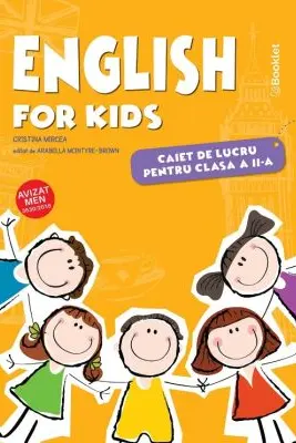 English for kids. Caiet de lucru pentru clasa a 2-a, Editie color