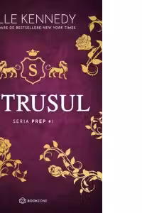 Intrusul Vol.1 (seria Prep)
