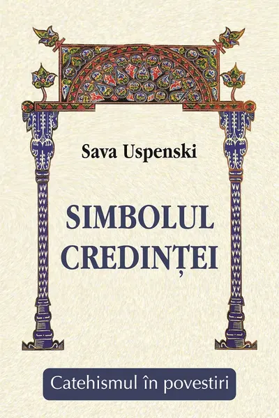Simbolul credinței. Catehismul în povestiri