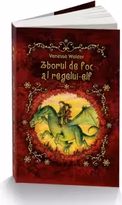 Zborul de foc al regelui-elf