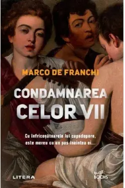 Buzz Books. CONDAMNAREA CELOR VII.